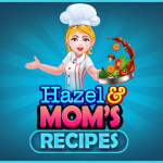 Hazel And Mom's Recipes