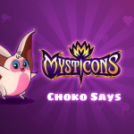 Mysticons Choko Say