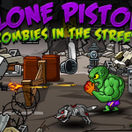 Lone Pistol : Zombies in the Streets