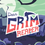 Dear Grim Reaper