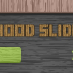 Wood Slide